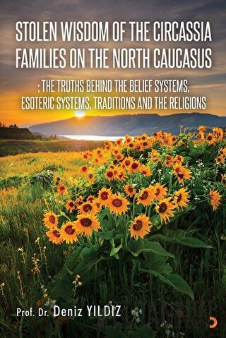 Stolen Wisdom Of The Circassıa Families On The North Caucasus