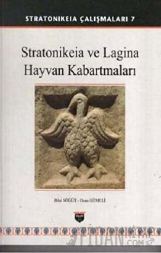 Stratonikeia ve Lagina Hayvan Kabartmaları (Ciltli)