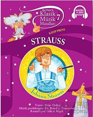 Strauss - Klasik Müzik Masalları 7 Neşe Türkeş