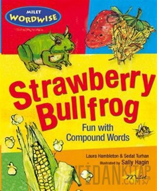 Strawberry Bullfrog: Fun with Compound Words Laura Hambleton