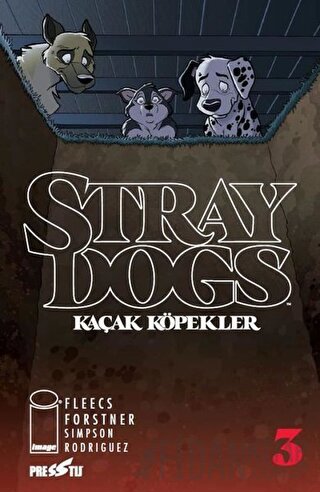 Stray Dogs - Kaçak Köpekler Sayı 3 (Kapak A)