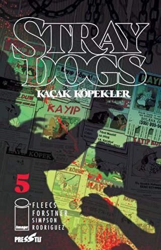 Stray Dogs - Kaçak Köpekler Sayı 5 (Kapak A)