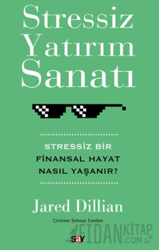 Stressiz Yatırım Sanatı