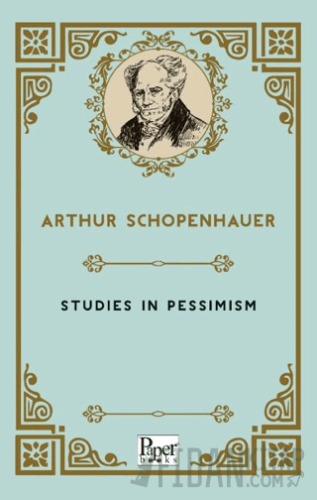 Studies in Pessimism Arthur Schopenhauer