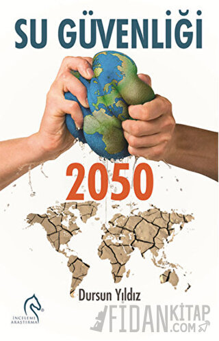 Su Güvenliği 2050 Dursun Yıldız