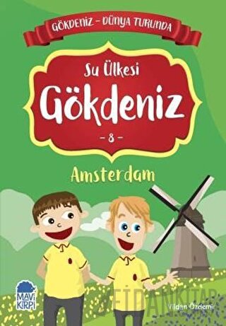 Su Ülkesi Gökdeniz Amsterdam - Gökdeniz Dünya Turunda 8
