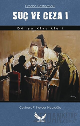 Suç ve Ceza 1 Fyodor Mihayloviç Dostoyevski