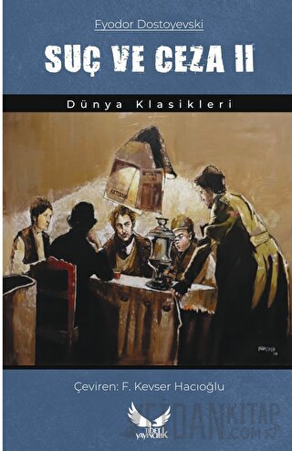 Suç ve Ceza 2 Fyodor Mihayloviç Dostoyevski