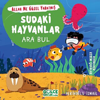 Sudaki Hayvanlar - Ara Bul - Allah Ne Güzel Yaratmış