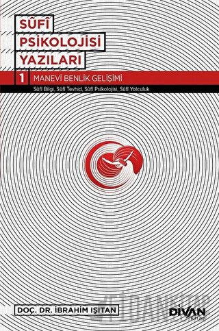 Sufi Psikolojisi Yazıları 1