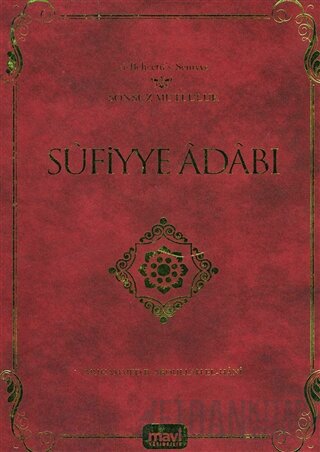 Sufiyye Adabı (Ciltli) Muhammed B. Abdullah el-Hani