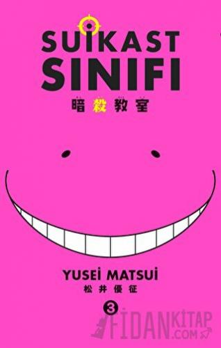 Suikast Sınıfı 3.Cilt