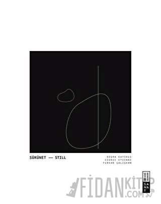 Sükunet - Still (Ciltli)