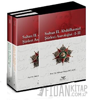 Sultan 2. Abdülhamid Şiirleri Antolojisi -1-2 (Ciltli) Mehmet Metin Hü