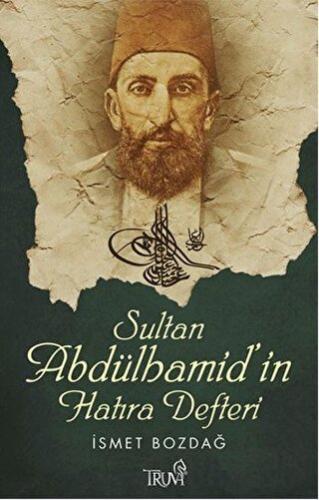 Sultan Abdülhamid’in Hatıra Defteri