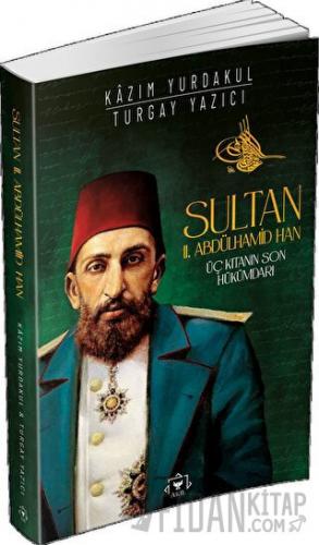 Sultan II. Abdülhamit Han