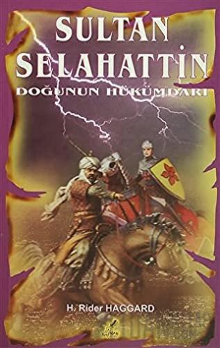 Sultan Selahattin H. Rider Haggard