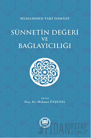Sünnetin Değeri ve Bağlayıcılığı