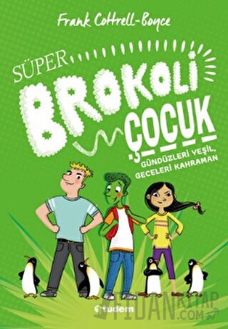 Süper Brokoli Çocuk Frank Cottrell Boyce