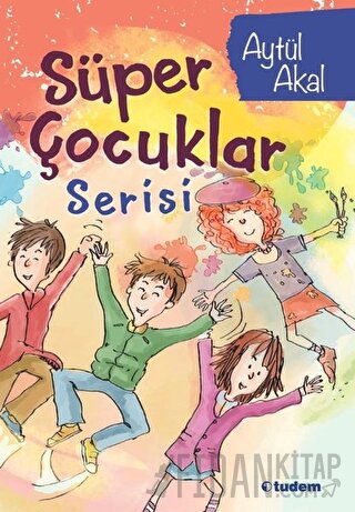 Süper Çocuklar Serisi (4 Kitap Kutulu) Aytül Akal