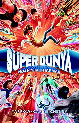 Süper Dünya: Noah’yı Kurtarmak