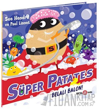 Süper Patates - Belalı Balon Sue Hendra