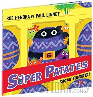 Süper Patates - Kaçak Yumurta Sue Hendra