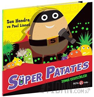 Süper Patates - Zombi Sebzecikler Sue Hendra