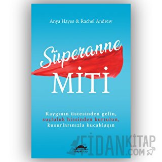 Süperanne Miti