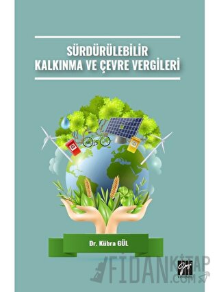 Sürdürülebilir Kalkınma ve Çevre Vergileri