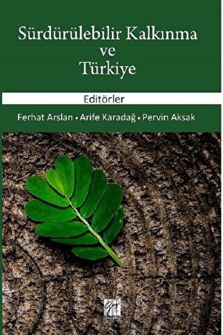 Sürdürülebilir Kalkınma ve Türkiye Arife Karadağ