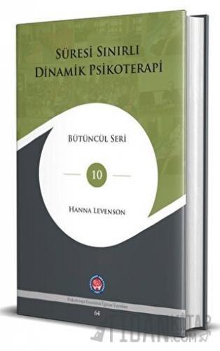 Süresi Sınırlı Dinamik Psikoterapi (Ciltli)