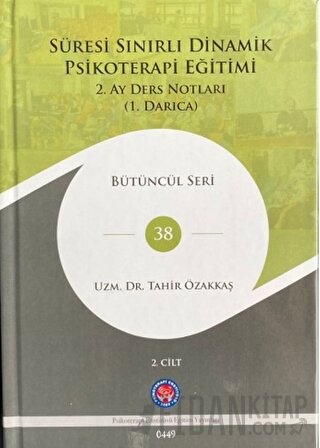 Süresi Sınırlı Dinamik Psikoterapi Eğitimi - 2. Ay Ders Notları (Ciltli)