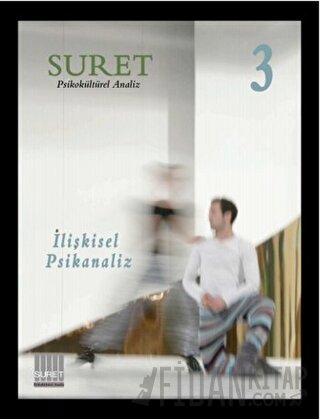Suret Psikokültürel Analiz Sayı:3 - İlişkisel Psikanaliz (Ciltli)