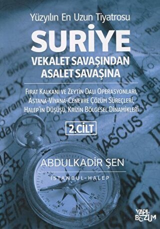 Suriye Vekalet Savaşından Asalet Savaşına 2. Cilt