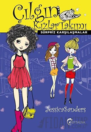 Sürpriz Karşılaşmalar - Çılgın Kızlar Takımı Jessica Sanders