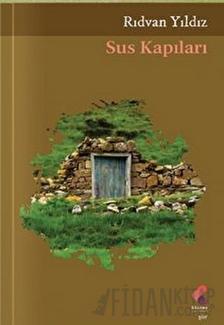 Sus Kapıları Rıdvan Yıldız