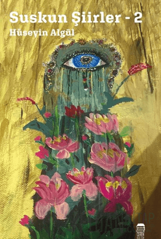 Suskun Şiirler 2 Hüseyin Algül