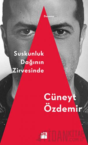 Suskunluk Dağının Zirvesinde Cüneyt Özdemir
