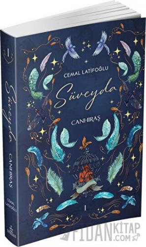 Süveyda 1: Canhıraş