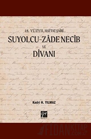 Suyolcu - Zade Necib ve Divanı