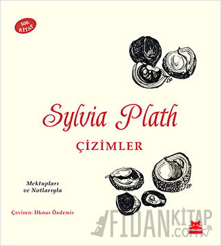 Sylvia Plath: Çizimler (Ciltli) Sylvia Plath