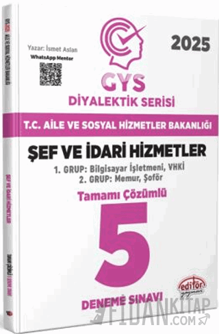 T.C. Aile Ve Sosyal Hizmetler Bakanlığı 2025 GYS Şef Ve İdari Hizmetle
