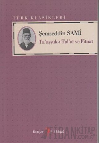 Ta’aşşuk-ı Tal’at ve Fitnat Şemseddin Sami