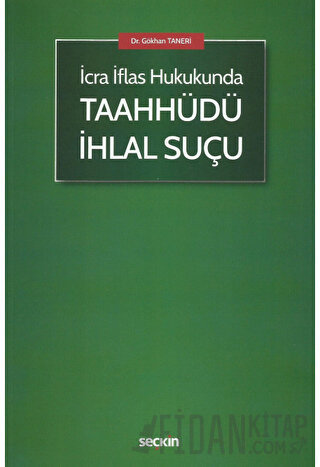 Taahhüdü İhlal Suçu