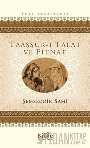 Taaşşuk-ı Talat ve Fitnat