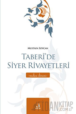 Taberi’de Siyer Rivayetleri - Medine Dönemi