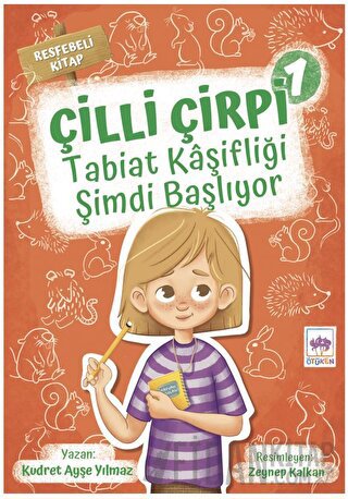 Tabiat Kaşifliği Şimdi Başlıyor - Çilli Çirpi 1