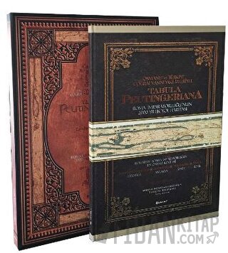 Tabula Peutingeriana - Osmanlı ve Türkiye Coğrafyasındaki İzleriyle 2000 Yıllık Roma Yol Haritası (Ciltli)