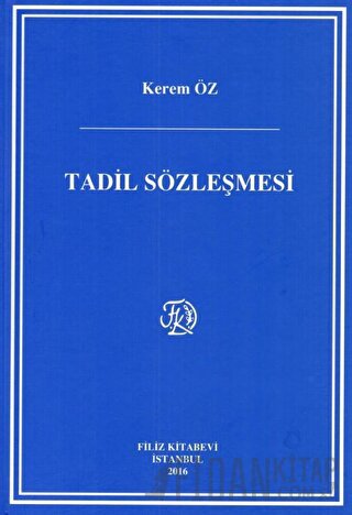 Tadil Sözleşmesi (Ciltli)
